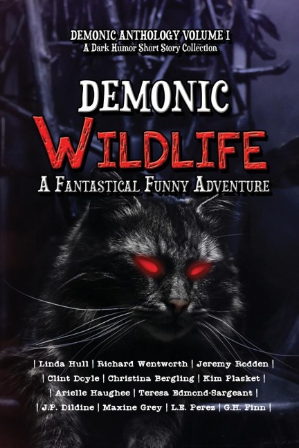 Demonic Wildlife: A Fantastical Funny Adventure