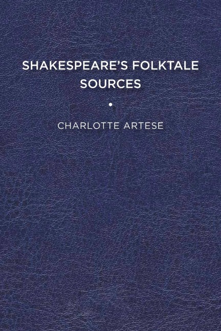 Shakespeares Folktale Sources