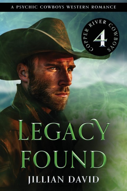 Legacy Found: A Psychic Cowboys Western Romance