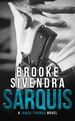 Sarquis: A Romantic Thriller
