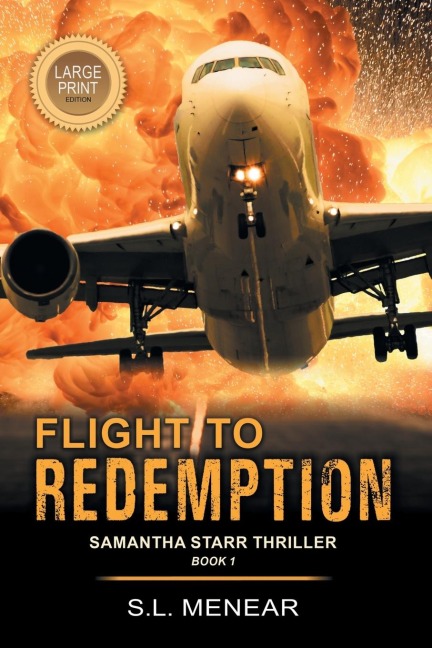 Flight to Redemption (A Samantha Starr Thriller, Book 1): Large Print Edition