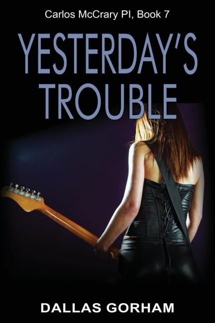 Yesterdays Trouble: A Murder Mystery Thriller