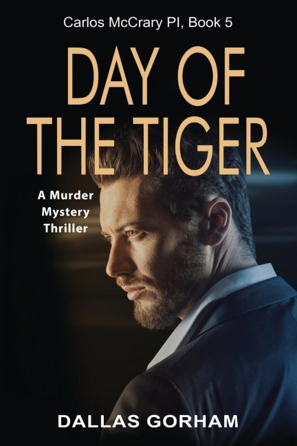 Day of the Tiger: A Murder Mystery Thriller