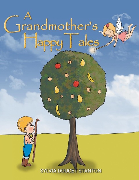 A Grandmothers Happy Tales