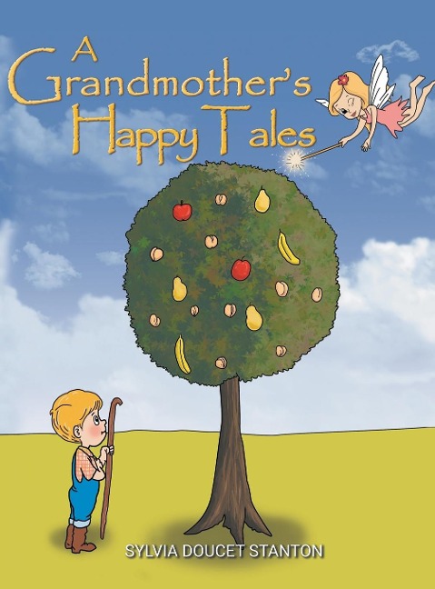 A Grandmothers Happy Tales