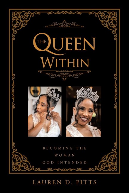 The Queen Within: Becoming the Woman God Intended