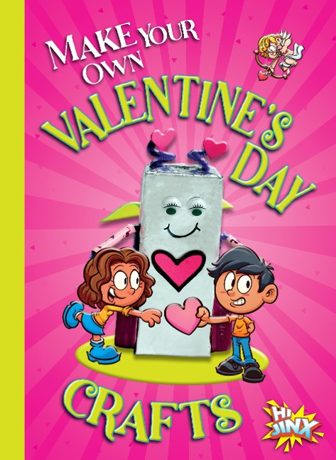 Make Your Own Valentines Day Crafts