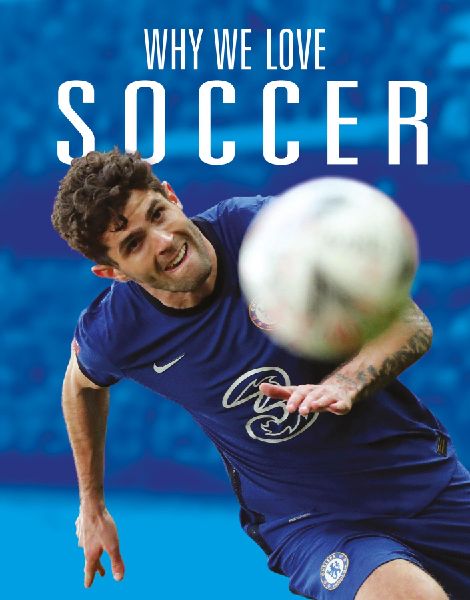 Why We Love Soccer