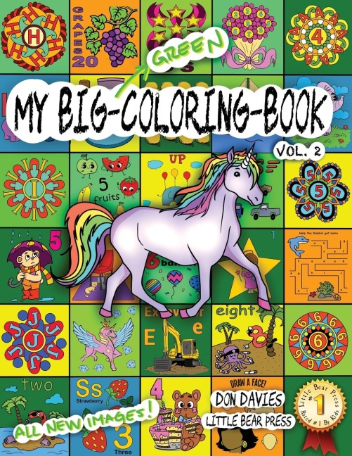 My Big Green Coloring Book Vol. 2: Over 100 Big Pages of Family Activity! Coloring, ABCs, 123s, Characters, Puzzles, Mazes, Shapes, Letters + Numbers for Boys, Girls, Toddlers and even Adults! Age 3+