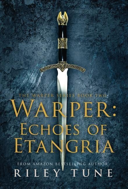 Warper: Echoes of Etangria