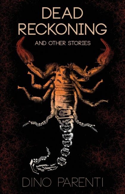 Dead Reckoning: and Other Stories