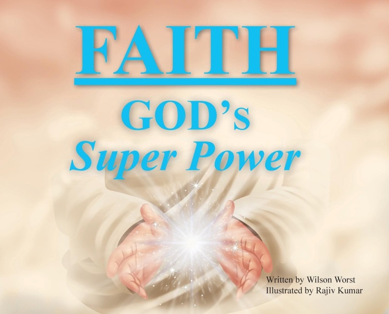 Faith: Gods Super Power