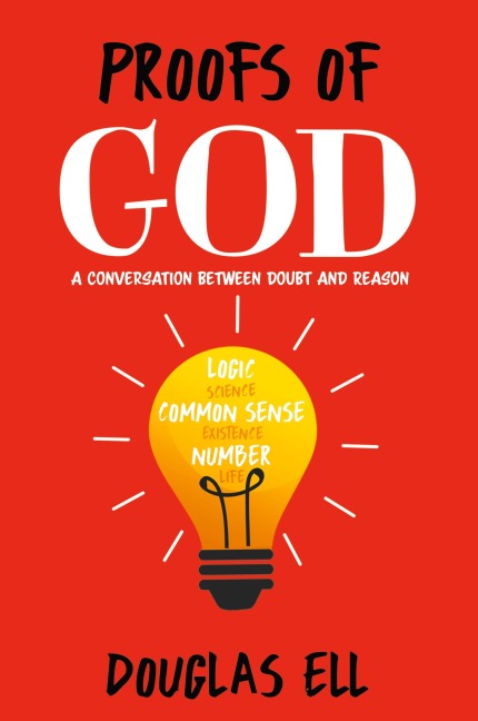 Proofs of God: A Conversation between Doubt and Reason