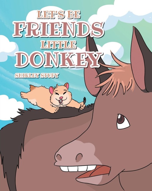 Lets Be Friends Little Donkey