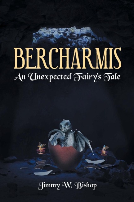 Bercharmis: An Unexpected Fairy's Tale