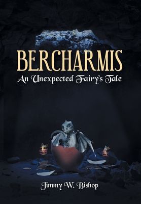 Bercharmis: An Unexpected Fairys Tale