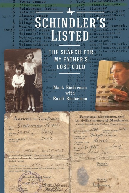 Schindlers Listed: The Search for My Fathers Lost Gold