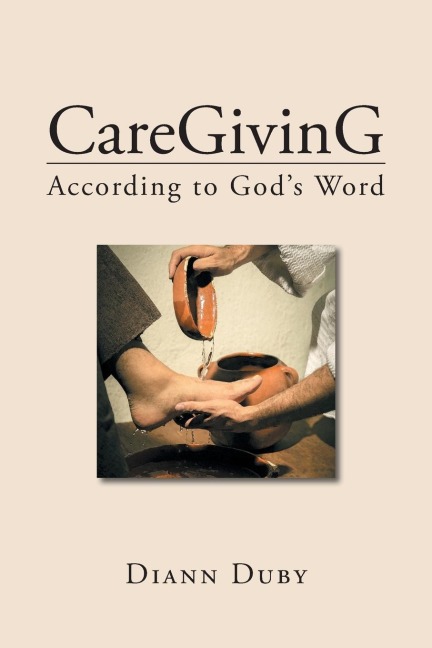 CareGivinG According to Gods Word