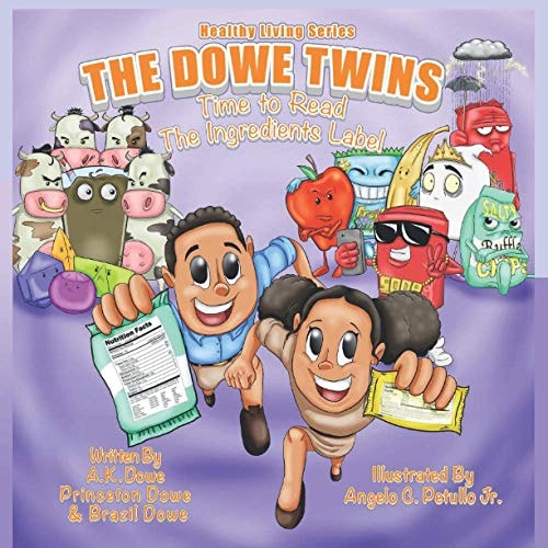 The Dowe Twins Healthy Living Series Time to Read the Ingredients Labels