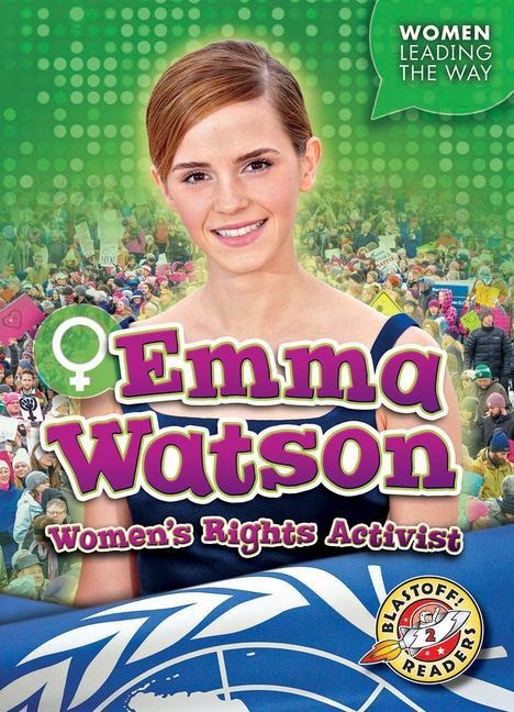 Emma Watson: Womens Rights Activist