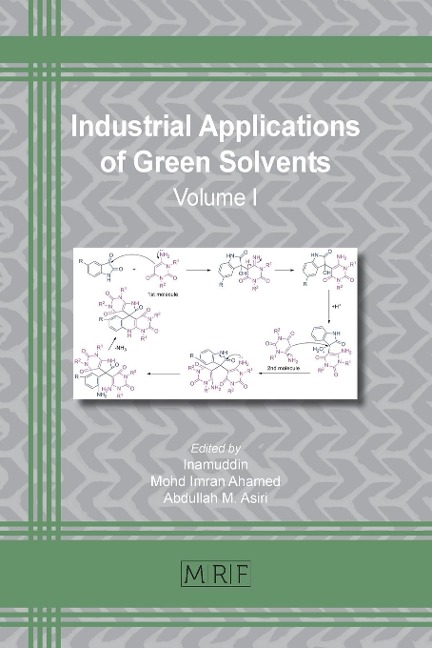 Industrial Applications of Green Solvents: Volume I