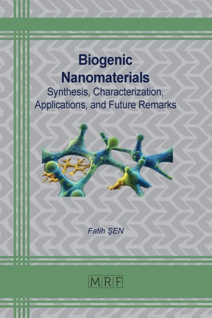 Biogenic Nanomaterials: Synthesis, Characterization, Applications, and Future Remarks