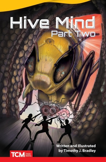 Hive Mind: Part Two : Part Two