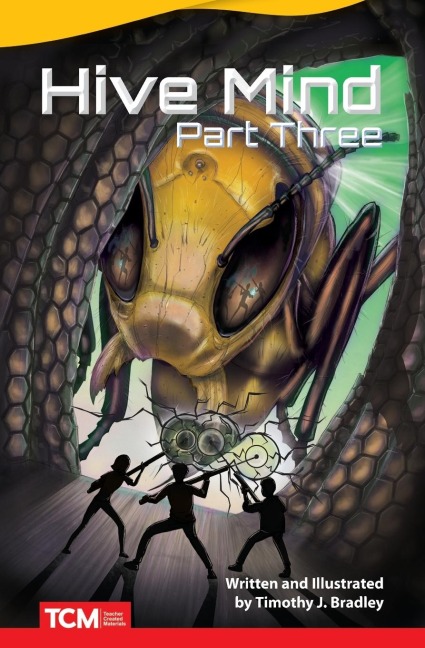 Hive Mind: Part Three : Part Three
