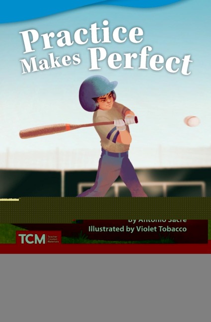 Practice Makes Perfect