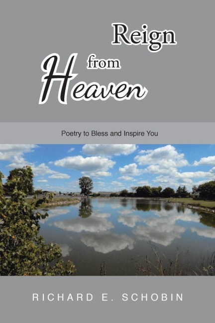 Reign from Heaven: Poetry to Bless and Inspire You