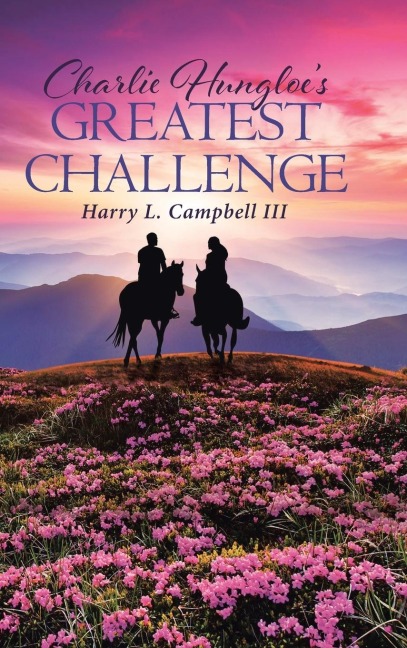 Charlie Hungloes Greatest Challenge