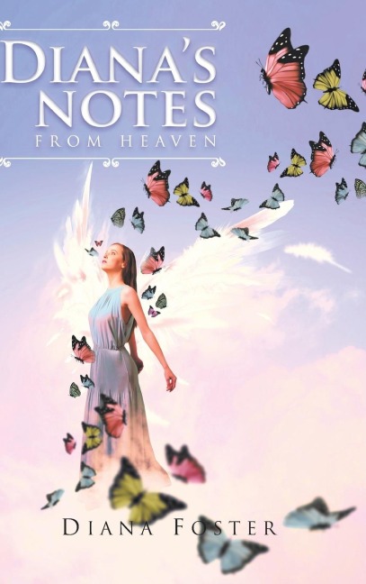 Dianas Notes From Heaven