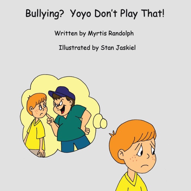 Bullying? Yoyo Dont Play That!