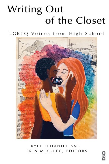 Writing Out of the Closet: LGBTQ Voices from High School