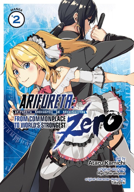 Arifureta: From Commonplace to World's Strongest Zero (Manga) Vol. 2