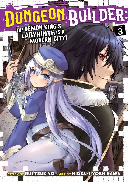 Dungeon Builder: The Demon Kings Labyrinth Is a Modern City! (Manga) Vol. 3