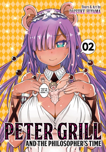 Peter Grill and the Philosophers Time Vol. 2