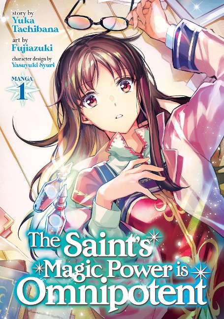 The Saints Magic Power Is Omnipotent (Manga) Vol. 1