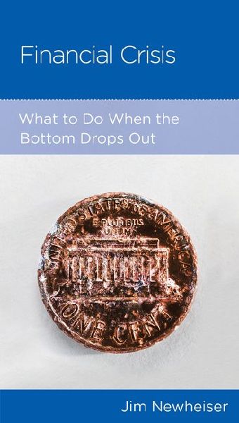 Financial Crisis: What to Do When the Bottom Drops Out