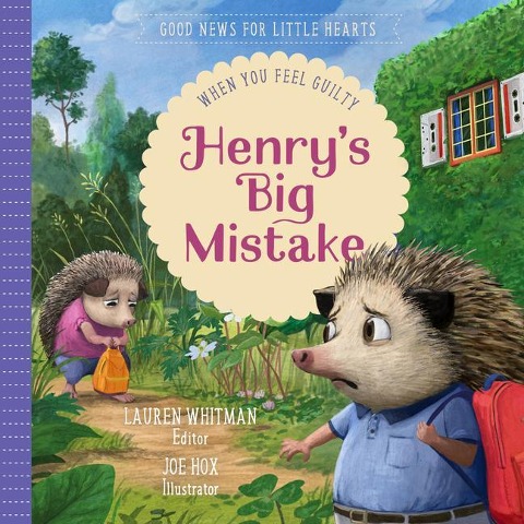 Henrys Big Mistake: When You Feel Guilty