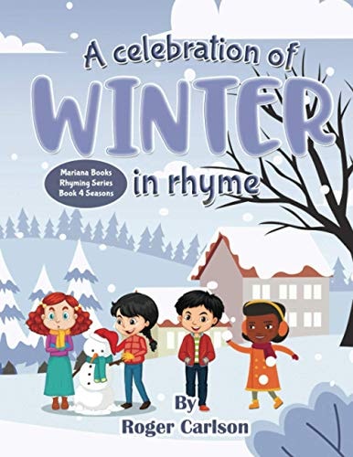A Celebration of Winter in Rhyme