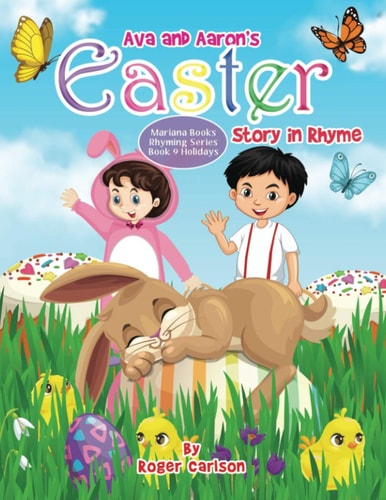 Ava and Aaron's Easter Story in Rhyme