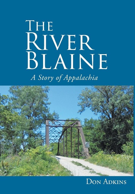 The River Blaine: A Story of Appalachia