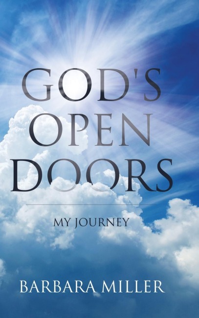 Gods Open Doors: My Journey