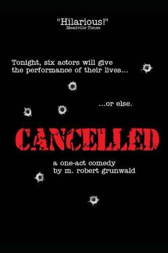Cancelled A One-Act Comedy