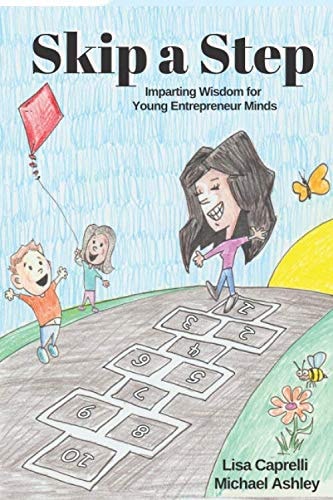 Skip a Step Imparting Wisdom for Young Entrepreneur Minds