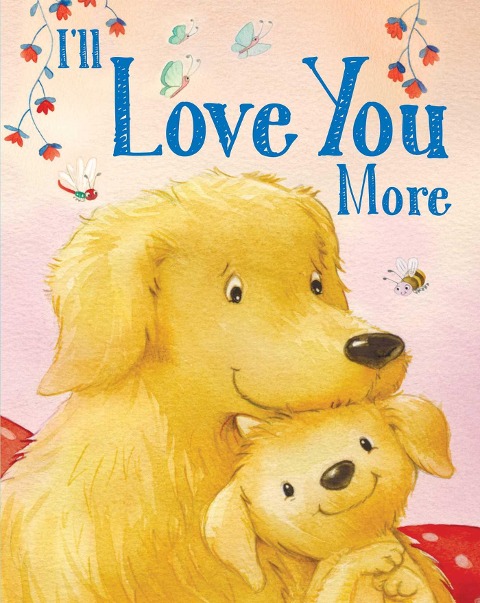 Ill Love You More