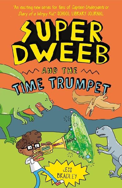 Super Dweeb and the Time Trumpet