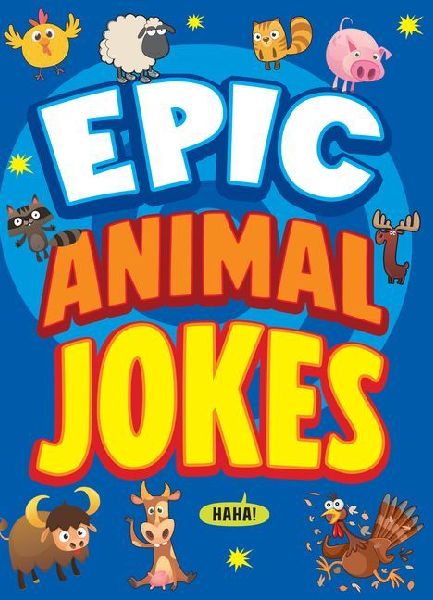 Epic Animal Jokes