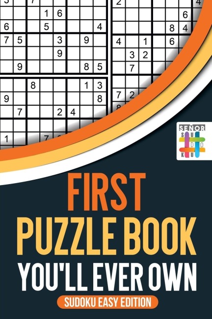 First Puzzle Book Youll Ever Own | Sudoku Easy Edition